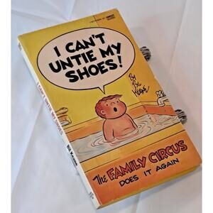 I CAN'T UNTIE MY SHOES! (The Family Circus) by Bil Keane (1975 Mass Market PB)
